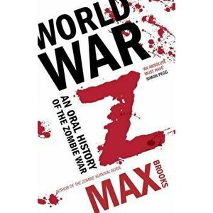 World War Z. An Oral History of the Zombie War, Paperback - Max Brooks imagine