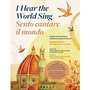 I Hear the World Sing (Sento cantare il mondo), Paperback - *** imagine