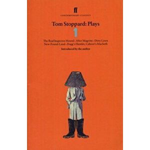 Tom Stoppard Plays 1. The Real Inspector Hound, Dirty Linen, Dogg's Hamlet, Cahoot's Macbeth & After Magritte, Paperback - Tom Stoppard imagine