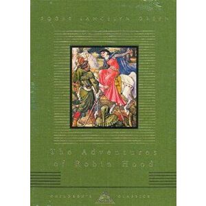 Adventures Of Robin Hood, Hardback - Roger Lancelyn Green imagine