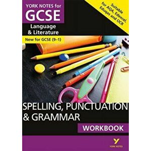 English Language and Literature Spelling, Punctuation and Grammar Workbook: York Notes for GCSE (9-1), Paperback - *** imagine