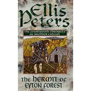 Hermit Of Eyton Forest. 14, Paperback - Ellis Peters imagine