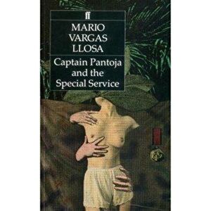 Captain Pantoja and the Special Service, Paperback - Mario Vargas Llosa imagine