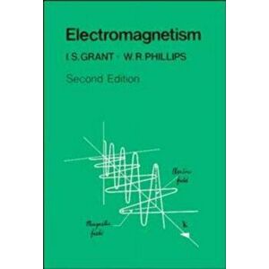 Electromagnetism, Paperback - W. R. Phillips imagine