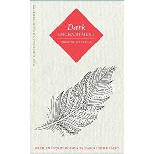Dark Enchantment, Paperback - Dorothy Macardle imagine