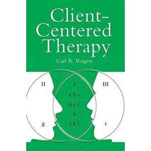 Client Centred Therapy (New Ed), Paperback - Carl Rogers imagine