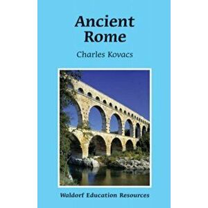 Ancient Rome, Paperback - Charles Kovacs imagine