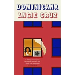Dominicana, Hardback - Angie Cruz imagine