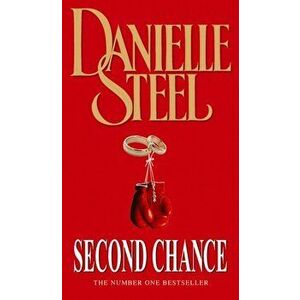 Second Chance, Paperback - Danielle Steel imagine