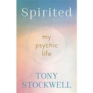 Spirited, Paperback - Tony Stockwell imagine