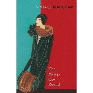 Merry Go Round, Paperback - W. Somerset Maugham imagine