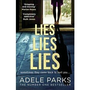 Lies Lies Lies, Paperback - Adele Parks imagine