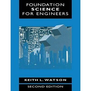 Foundation Science for Engineers, Paperback - K.L. Watson imagine