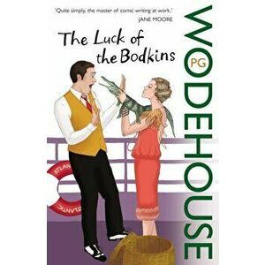 Luck of the Bodkins, Paperback - P. G. Wodehouse imagine