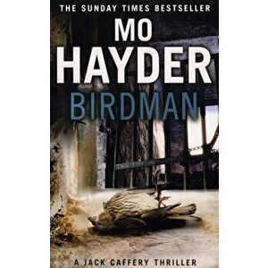 Birdman. Jack Caffery series 1, Paperback - Mo Hayder imagine