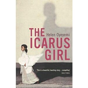 Icarus Girl, Paperback - Helen Oyeyemi imagine