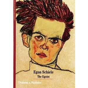 Egon Schiele. The Egoist, Paperback - Jean-Louis Gaillemin imagine