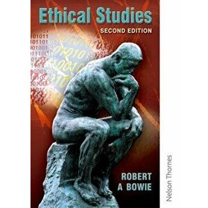 Ethical Studies, Paperback - Robert A. Bowie imagine