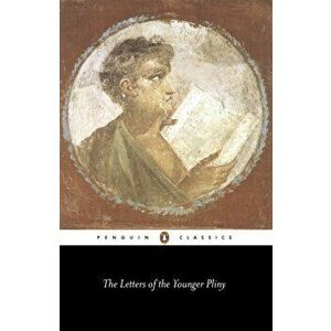 Letters of the Younger Pliny, Paperback - *** imagine
