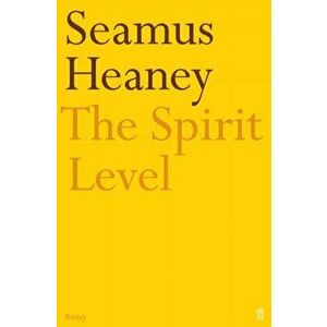 Spirit Level, Paperback - Seamus Heaney imagine