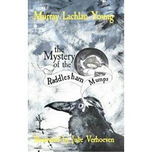 Mystery of the Raddlesham Mumps, Paperback - Murray Lachlan Young imagine