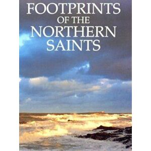 Footprints of the Northern Saints, Paperback - Basil Hume imagine
