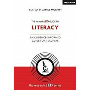 researchED Guide to Literacy. An evidence-informed guide for teachers, Paperback - *** imagine