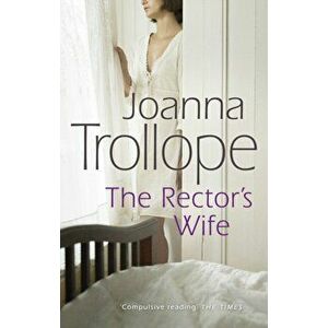 Rector's Wife, Paperback - Joanna Trollope imagine