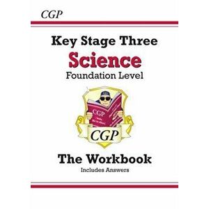 New KS3 Science Workbook - Foundation (with answers), Paperback - CGP Books imagine