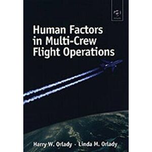 Human Factors in Multi-Crew Flight Operations, Paperback - Linda M. Orlady imagine