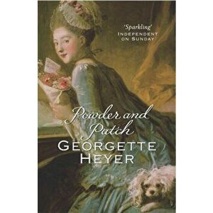 Powder And Patch, Paperback - Georgette Heyer imagine