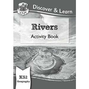 New KS2 Discover & Learn: Geography - Rivers Activity Book, Paperback - CGP Books imagine