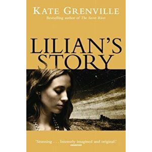 Lilian's Story, Paperback - Kate Grenville imagine
