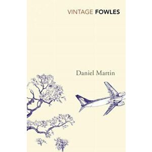 Daniel Martin, Paperback - John Fowles imagine