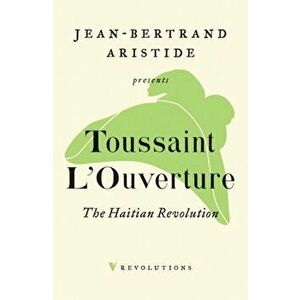 Haitian Revolution, Paperback - Toussaint L'Ouverture imagine