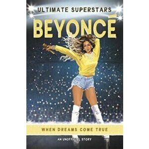 Ultimate Superstars: Beyonce, Paperback - Melanie Hamm imagine