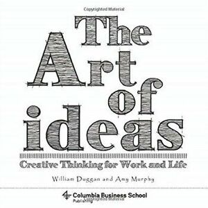 Art of Ideas. Creative Thinking for Work and Life, Paperback - Laura Dabalsa imagine