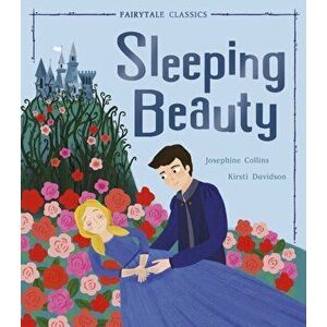Sleeping Beauty, Hardback - Josephine Collins imagine