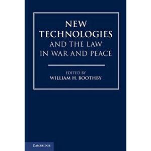 New Technologies and the Law in War and Peace, Paperback - *** imagine