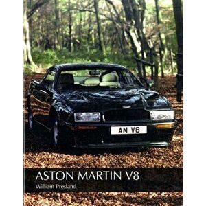 Aston Martin V8, Hardback - William Presland imagine
