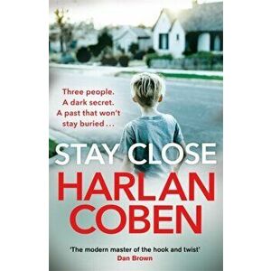 Stay Close, Paperback - Harlan Coben imagine