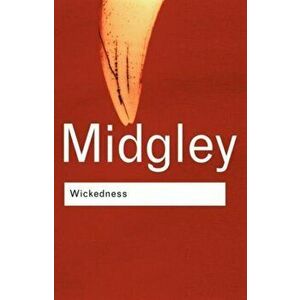 Wickedness, Paperback - Mary Midgley imagine