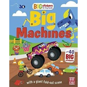 Big Stickers for Tiny Hands: Big Machines. With scenes, activities and a giant fold-out picture, Paperback - *** imagine