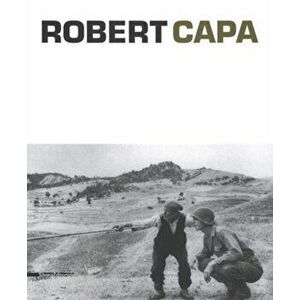 Robert Capa, Paperback - Richard Whelan imagine