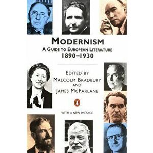 Modernism. A Guide to European Literature 1890-1930, Paperback - *** imagine