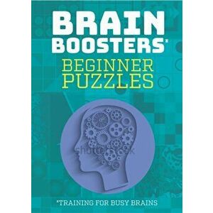 Brain Boosters: Beginner Puzzles. Training For Busy Brains, Paperback - *** imagine