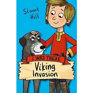 Viking Invasion, Paperback - Stuart Hill imagine