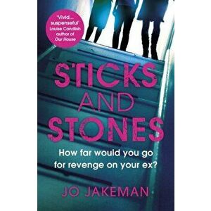Sticks and Stones, Paperback - Jo Jakeman imagine