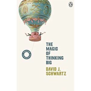 Magic of Thinking Big. (Vermilion Life Essentials), Paperback - David J Schwartz imagine