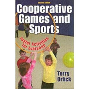 Cooperative Games and Sports, Paperback - Terry Orlick imagine